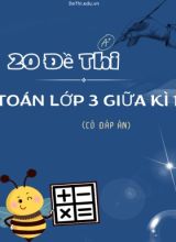 Bộ 20 Đề thi Toán Lớp 3 giữa kì 1 (Có đáp án)